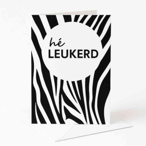 Wenskaart "Hé Leukerd" – Zwart/Wit Zebra Design – 120 x 170 mm – Met Envelop