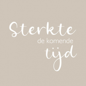 Wenskaart “Sterkte” – 150 x 150 mm – Inclusief Envelop