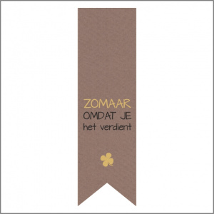 Zomaar omdat je…