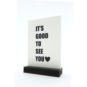Decoplaatje – It’s Good to see you – met houder