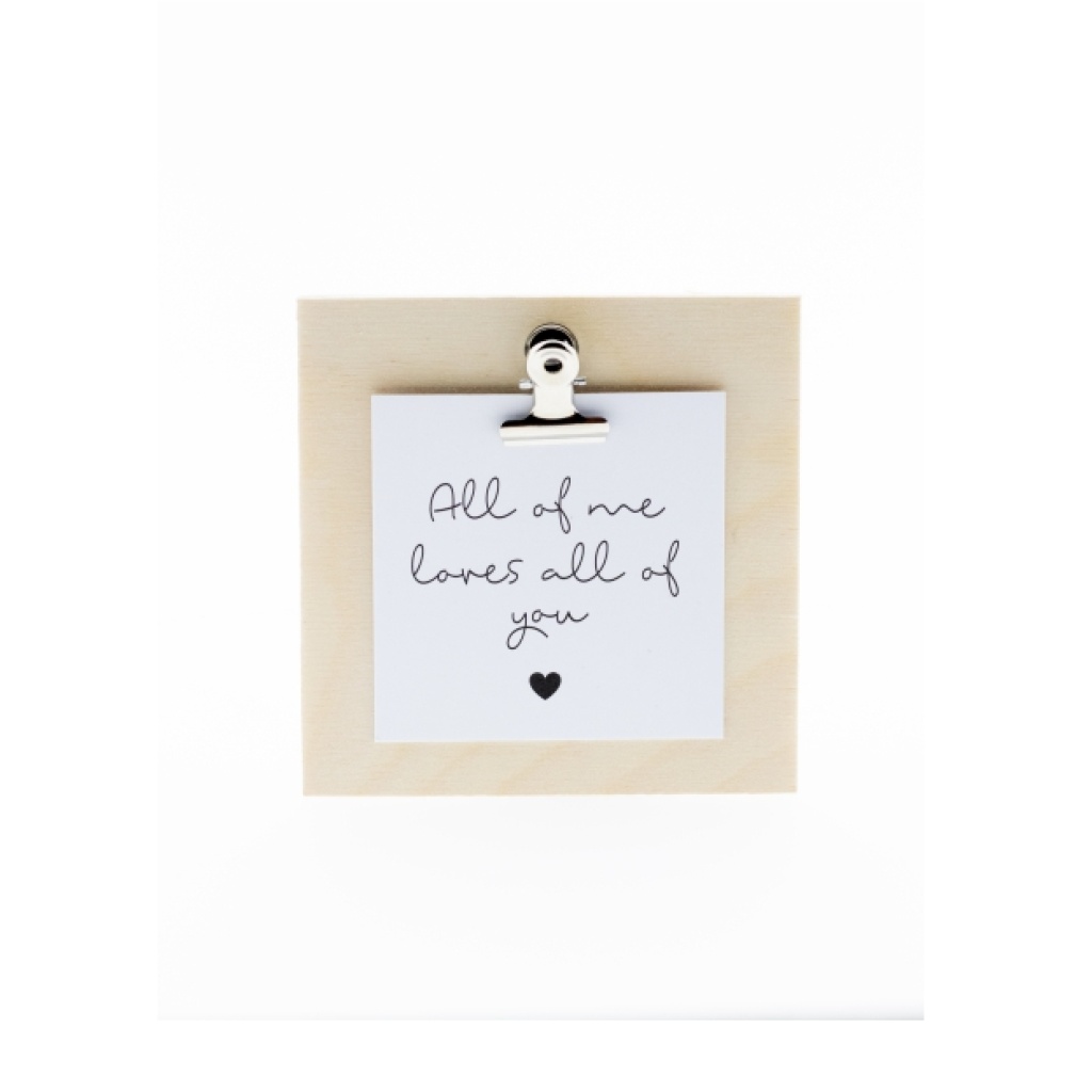 Mini-Clipbordje met kaartje – All of me loves all of you
