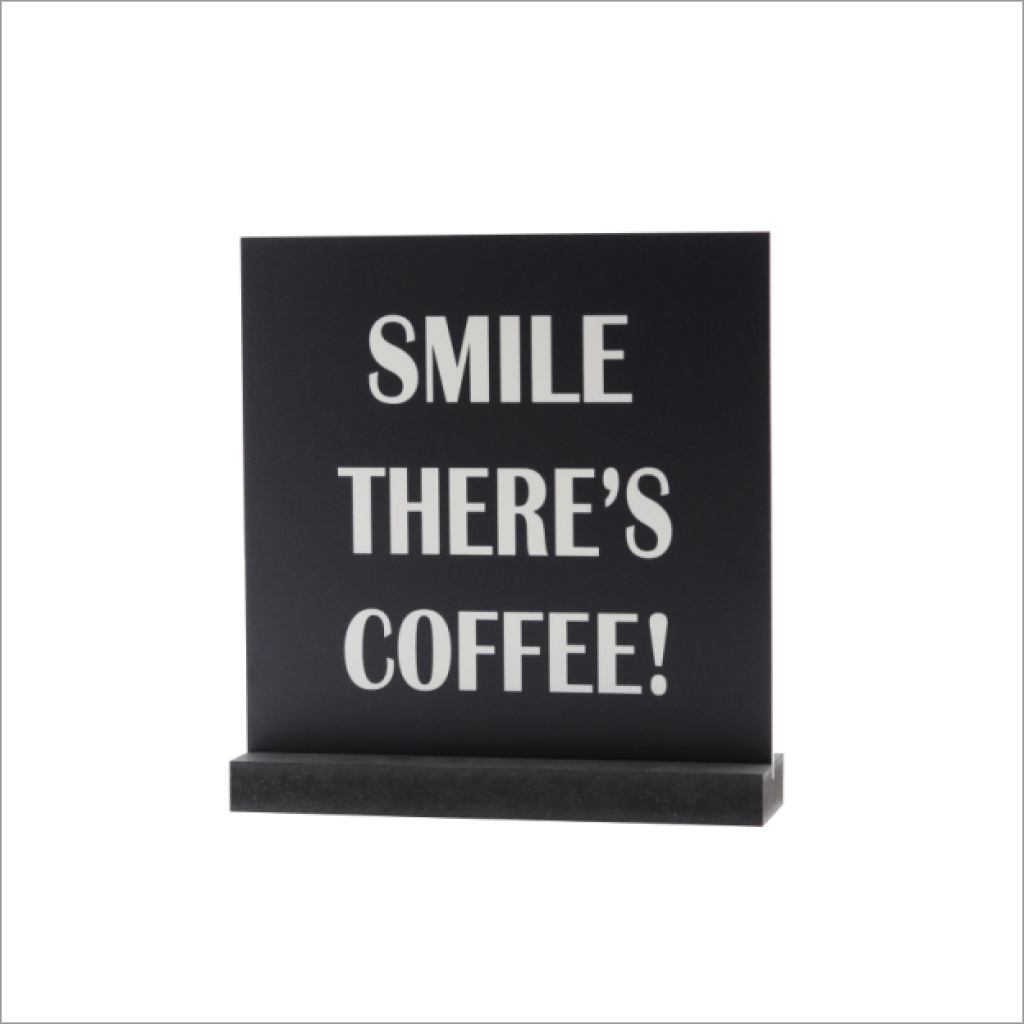 Decoplaatje – smile there’s coffee – met houder