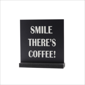 Decoplaatje – smile there’s coffee – met houder