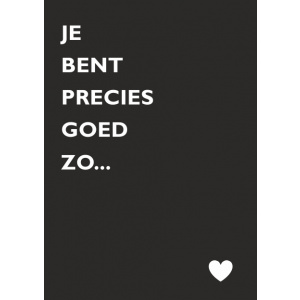Wenskaart – precies goed zo