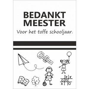 Wenskaart – Meester bedankt