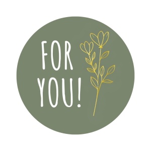 250x - "For You!" - Sluitstickers - Ø39mm - Olijfgroen - Stickers