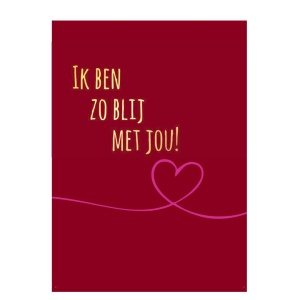 Wenskaart – “Ik ben zo blij met jou!”